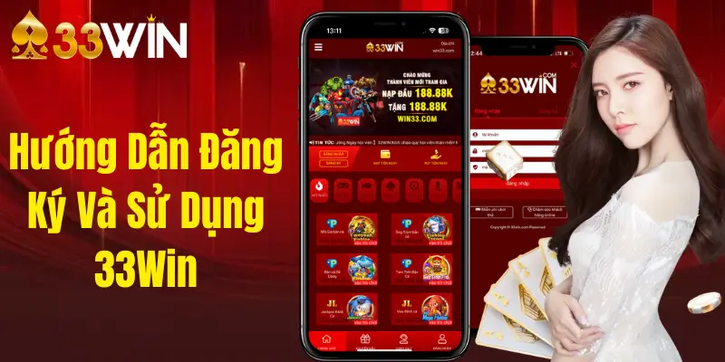 Trang Chủ 36 Hướng Dẫn Đăng Ký Và Sử Dụng 33Win