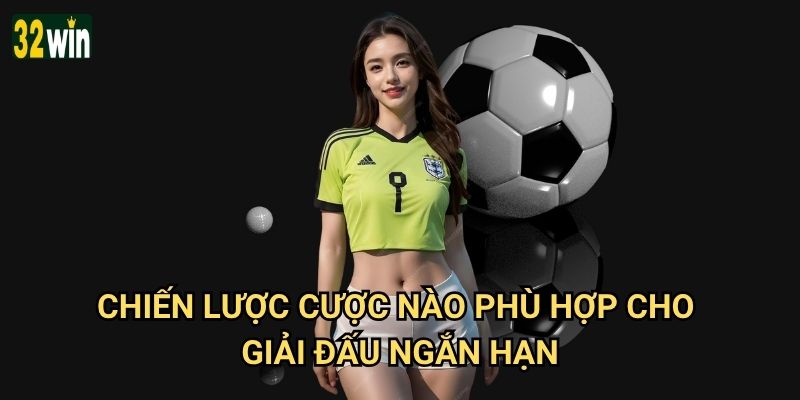 UEFA Nations League Finals 2025 32win có kèo cược đặc biệt nào? 3 Chiến lược cược nào phù hợp cho giải đấu ngắn hạn?