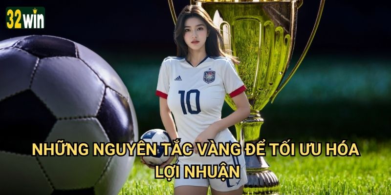 Cách đặt kèo hiệu quả 32win có bí quyết gì đặc biệt? 3 Những nguyên tắc vàng để tối ưu hóa lợi nhuận