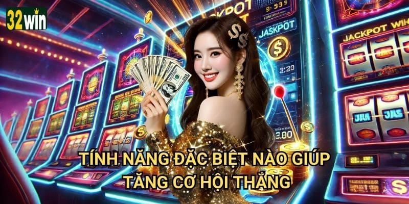Slot Gates of Olympus 32win có thể thắng gấp bao nhiêu lần? 3 Tính năng đặc biệt nào giúp tăng cơ hội thắng?